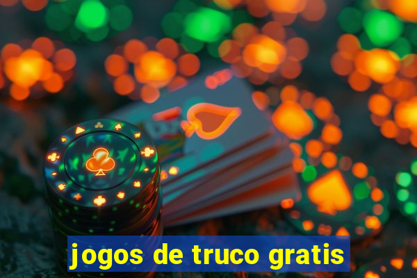 jogos de truco gratis